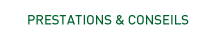 prestations et conseils
